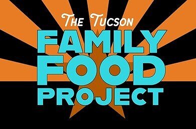 Tucson Family Food Project